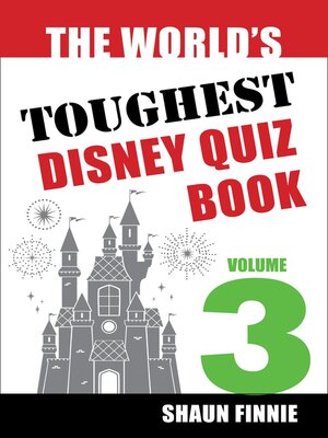 cover image of The World's Toughest Disney Quiz Book, Volume 3